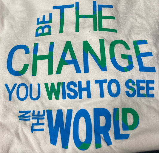Be The Change on Men's Short Sleeve Organic Cotton Tee