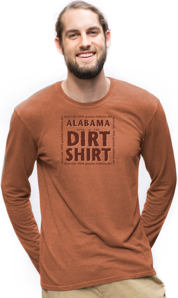 Alabama Dirt Shirt on Men's Long Sleeve Cotton Tee