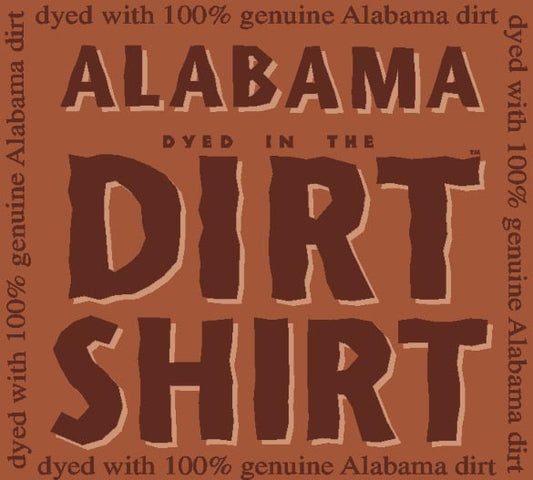 Alabama Dirt Shirt on Long Sleeve Cotton Unisex Tee