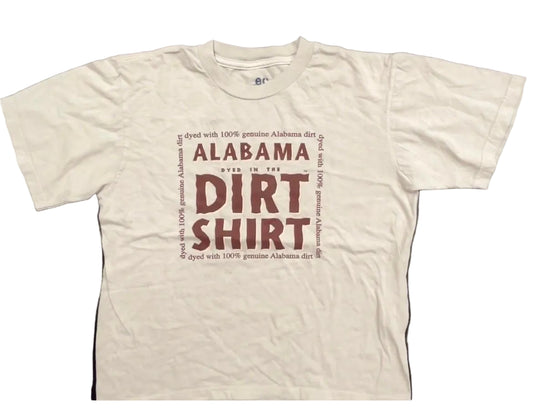 Alabama Dirt Shirt Design imprinted on 100% Organic Cotton